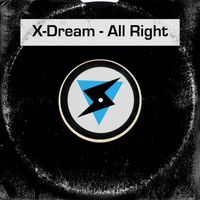 X-Dream - All Right