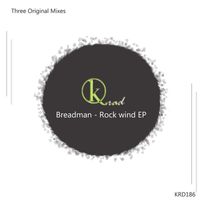 Breadman - Rock wind