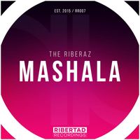 The Riberaz - Mashala
