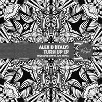 Alex B (Italy) - Turn Up EP
