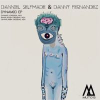 Danniel Selfmade, Danny Fernandez (Spain) - Dynamic EP