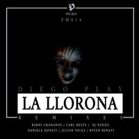 Diego Play - La Llorona