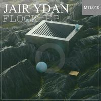 Jair Ydan - Flock EP (Explicit)