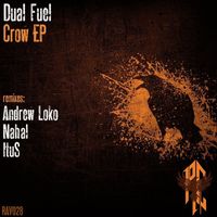 Dual Fuel - Crow EP