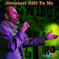 Ro - Greatest Gift to Me