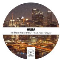 Huba - No More, No More EP
