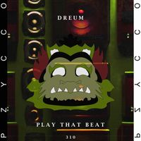 Dreum - Play That Beat