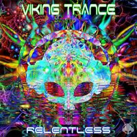 Viking Trance - Relentless