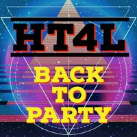 HT4L - Back To Party