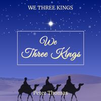 Peter Thomas - We Three Kings