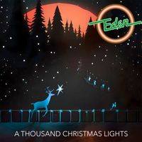 Eden - A Thousand Christmas Lights