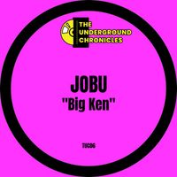 Jobu - Big Ken