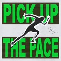 Dave + Sam - Pick Up The Pace