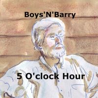 Boys'n'barry - 5 O'clock Hour