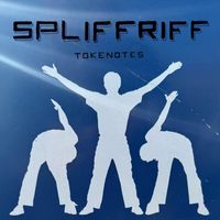 Spliffriff - Tokenotes (Explicit)