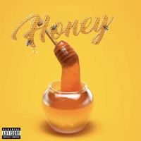 Blayz - Honey (Explicit)