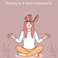 Relaxing Music - Serenity In A Quiet Environment