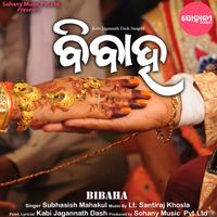 Subhasish Mahakul - Bibaha