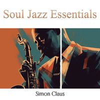 Simon Claus - Soul Jazz Essentials