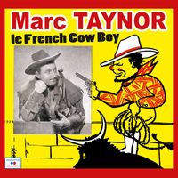 Marc Taynor - French Cow-Boy