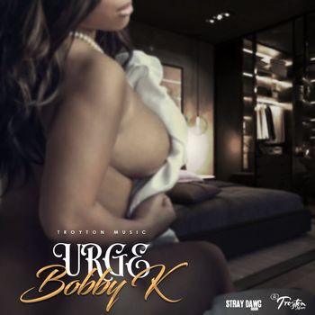 Bobby K - Urge
