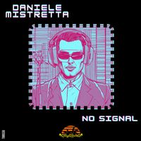 Daniele Mistretta - No Signal