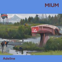 Adeline - Mium