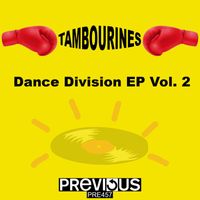 Tambourines - Dance Division EP, Vol. 2