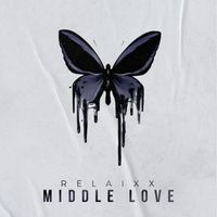 relaiXX - Middle Love