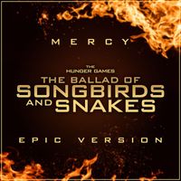 L'Orchestra Cinematique - The Hunger Games: The Ballad of Songbirds & Snakes - Mercy (Epic Version)