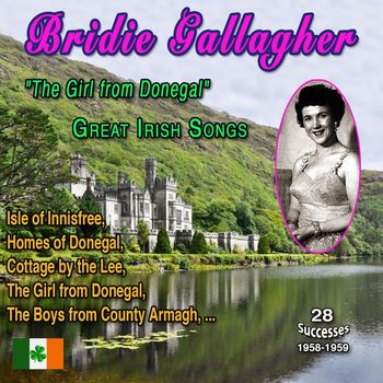 Bridie Gallagher - Bridie Gallagher "The Girl from Donegal" Great Irish Songs (28 Successes 1958-1959)