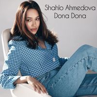 Shahlo Ahmedova - Dona Dona