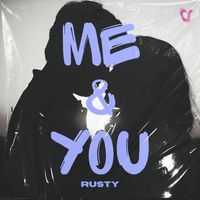Rusty - Me & You