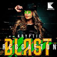 Kryptic - Kryptic Reggaeton Blast Vol. 2