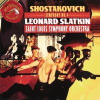 Leonard Slatkin - Shostakovich: Symphony No.4 in C Minor, Op. 43