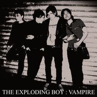 The Exploding Boy - Vampire