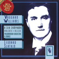 Leonard Slatkin - Vaughan Williams: A Sea Symphony