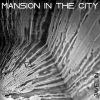 Javelin - Mansion in the City