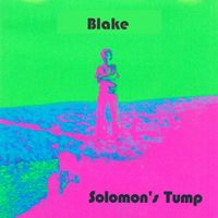 Blake - Solomon's Tump (2023 Remaster) (Explicit)