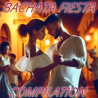 Gruppo Latino - Bachata Fiesta Compilation