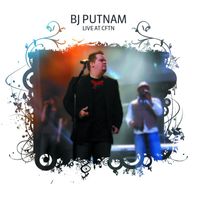 BJ Putnam - BJ Putnam Live at Cftn