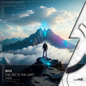 Bixx - The Sky Is The Limit