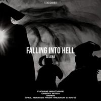 Selena - Falling Into Hell