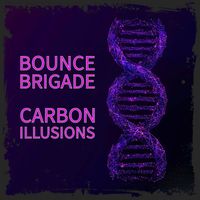 Bounce Brigade - Carbon Illusions