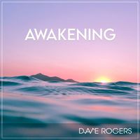 Dave Rogers - Awakening