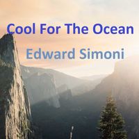 Edward Simoni - Cool For The Ocean