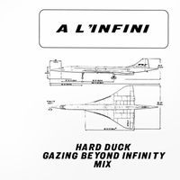 Ascendant Vierge - À L'Infini (Hard Duck Gazing Beyond Infinity Mix)