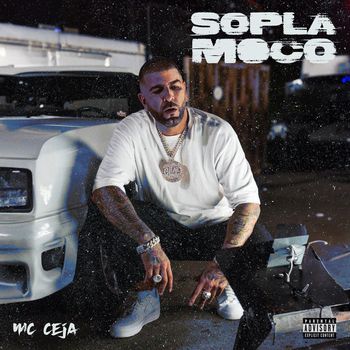 MC Ceja - Soplamoco