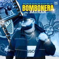 Baukan & Vivete La Music - Bombonera