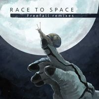 Race to Space - Freefall Remixes